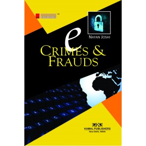 E-Crimes & Frauds | Nayan Joshi | Kamal Pub-Lawmann